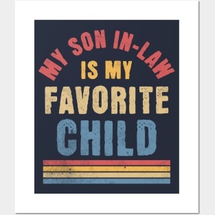 My Son In Law Is My Favorite Child - Funny Family Retro Posters and Art